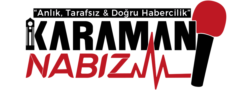 Karaman Nabız | Anlık, Tarafsız ve Doğru Habercilik