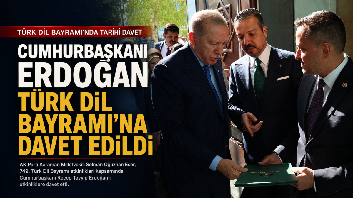 Cumhurbaşkanı Recep Tayyip Erdoğan Türk Dil Bayramı’na Davet Edildi