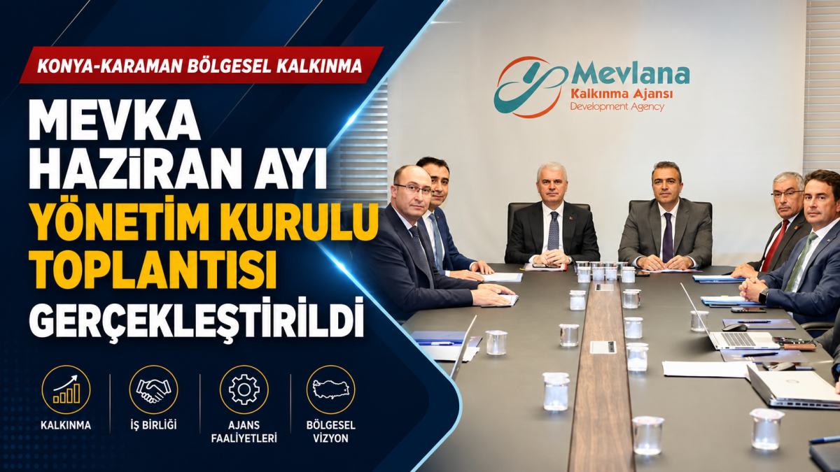 MEVKA Haziran Ayı Yönetim Kurulu Toplantısı Gerçekleştirildi