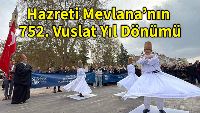 Hazreti Mevlana’yı anma törenleri ilk kez Karaman’dan başladı