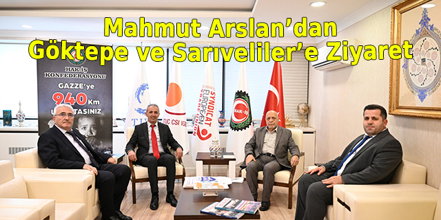 Mahmut Arslan, Göktepe ve Sarıveliler Belediye Başkanlarıyla Bir Araya Geldi