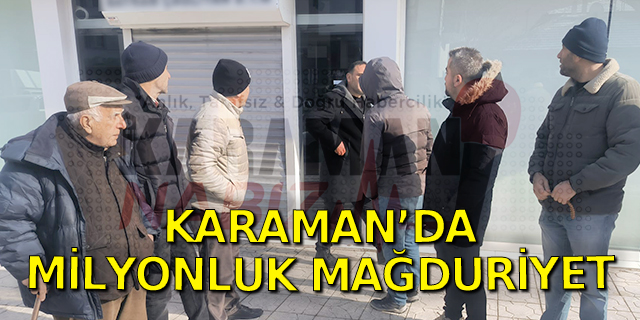 Karaman’da 300 Milyon TL’lik Dolandırıcılık İddiası: Beyaz Eşya Bayisi Sahibi Ortadan Kayboldu
