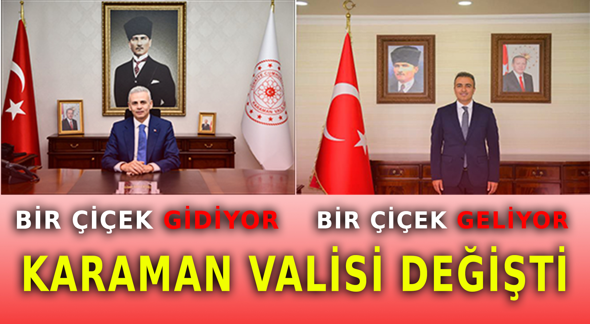 Karaman Valisi Hayrettin Çiçek Oldu: Mehmet Fatih Çiçekli Ardahan’a Atandı