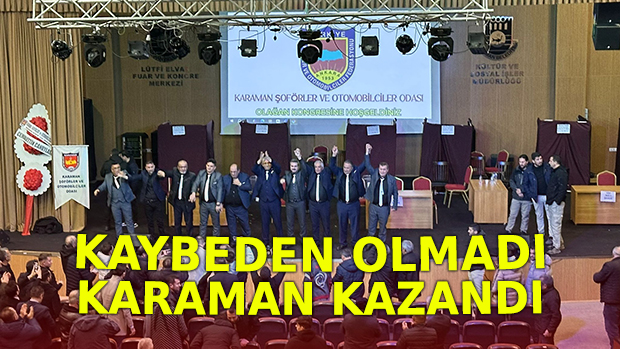Karaman Şoförler ve Otomobilciler Odası Olağan Genel Kurulu Yapıldı