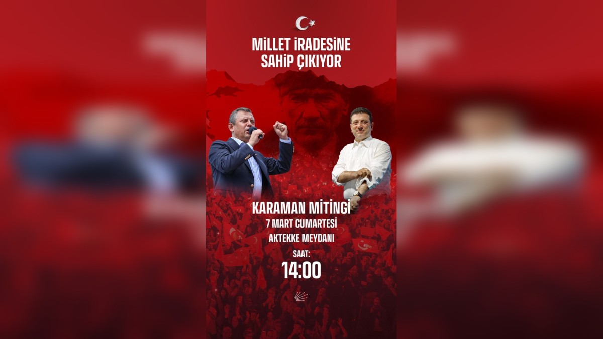 Özgür Özel Karaman’da Vatandaşlarla Buluşacak